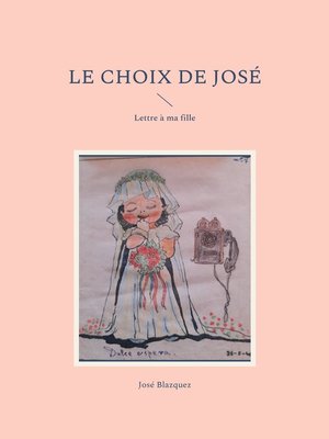cover image of Le Choix de Jose